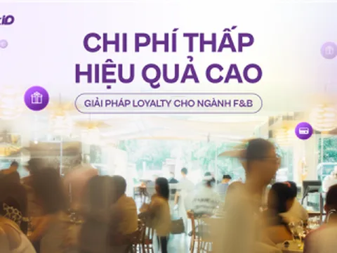 Giải pháp loyalty cho ngành F&B: Chi phí thấp – Hiệu quả cao