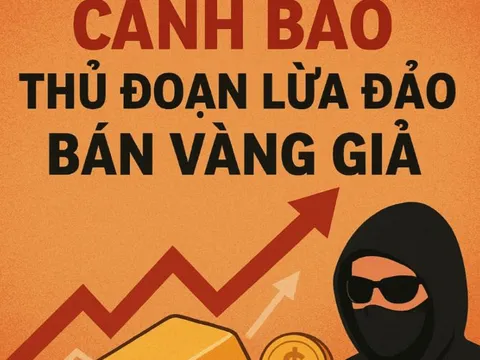 Vàng tăng giá, cảnh giác với thủ đoạn lừa đảo mới